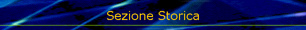 Sezione Storica